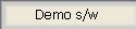Demo s/w